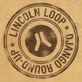 Django Round-Up,  at Lincoln Loop